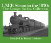 Transport Treasury - LNER Steam in the 1930's - The George Barlow Collection