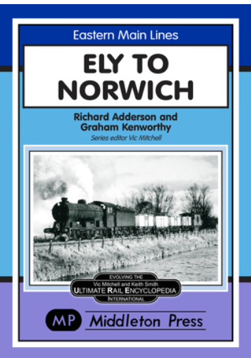 Eastern Main Lines : Ely to Norwich