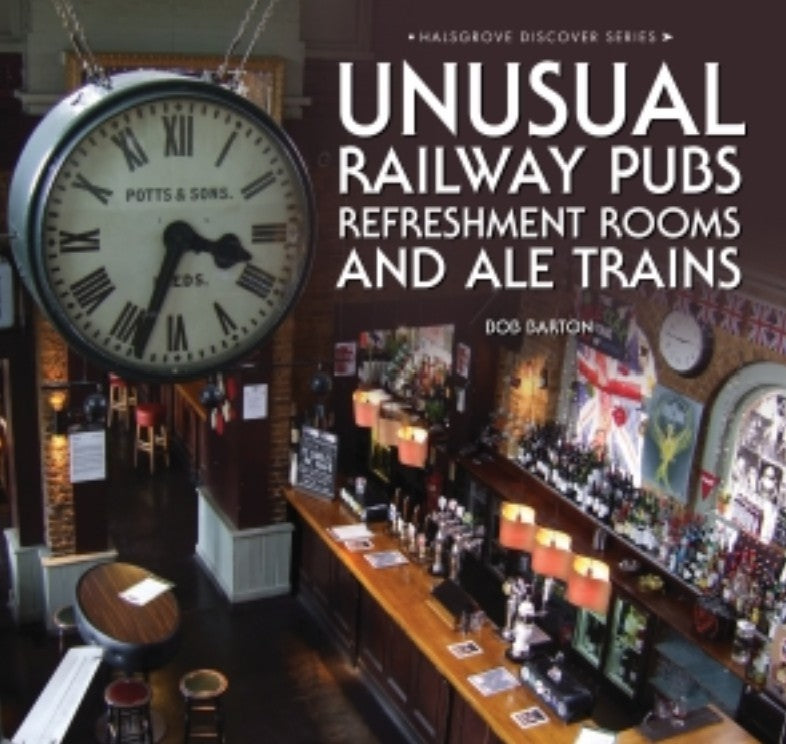 Unusual Railway Pubs & Refreshment Rooms