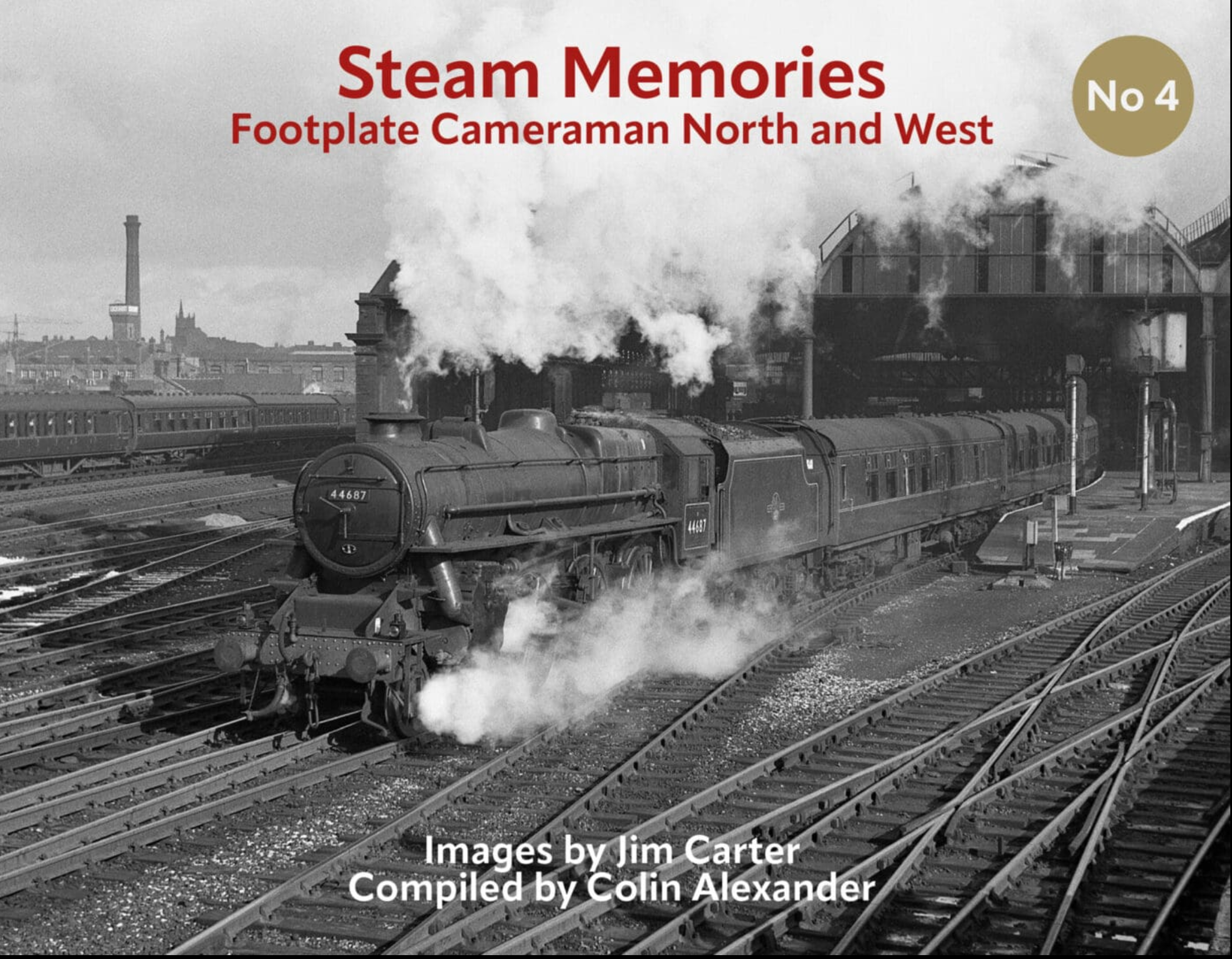 Steam Memories No 4 – Jim Carter