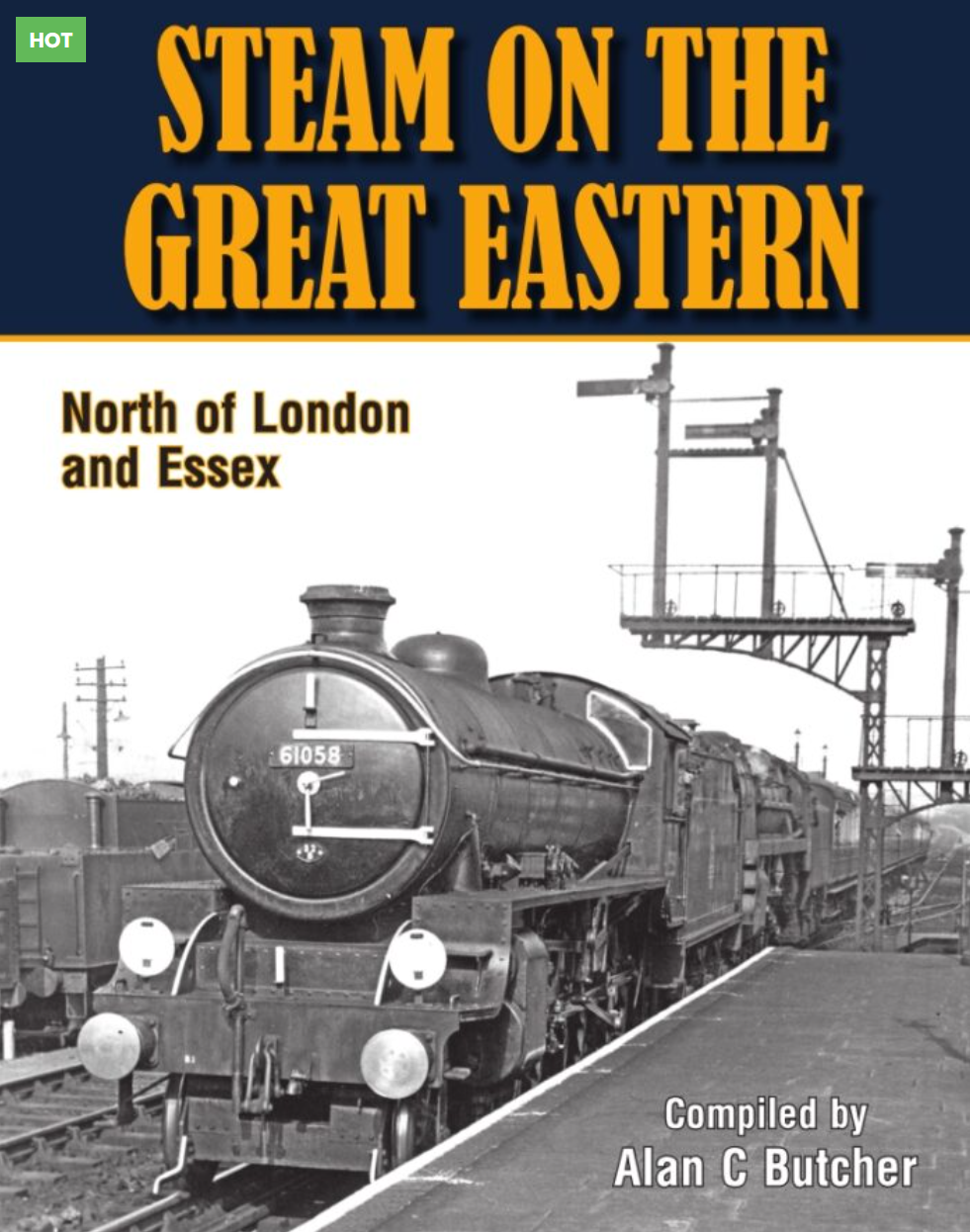 Steam on The Great Eastern - North of London & Essex