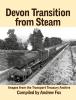 Transport Treasury - Devon Transition from Steam