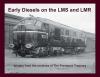 Transport Treasury - EDDL - Early Diesels on the LMS and LMR