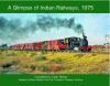 Transport Treasury - A Glimpse of Indian Railways 1975