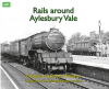 Transport Treasury - Rails around Aylesbury Vale