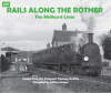 Transport Treasury - Rails along The Rother - The Midhurst Lines